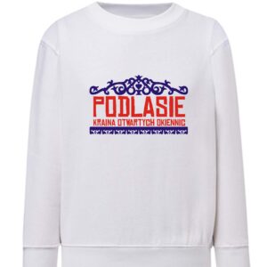 Bluza dziecięca Podlasie - Kraina Otwartych Okiennic