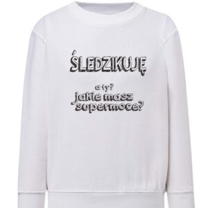 Bluza dziecięca Podlaska Supermoc - Śledzikuję