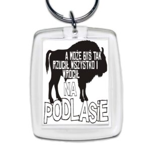 Brelok akrylowy Ucieknij na Podlasie