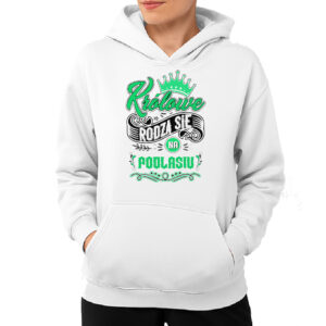 Kangurka damska Tu rodzą się Królowe - Podlasie