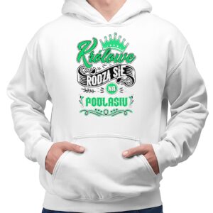 Kangurka męska Tu rodzą się Królowe - Podlasie