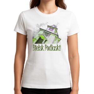 Koszulka damska Bielsk Podlaski - Architektura Duszy