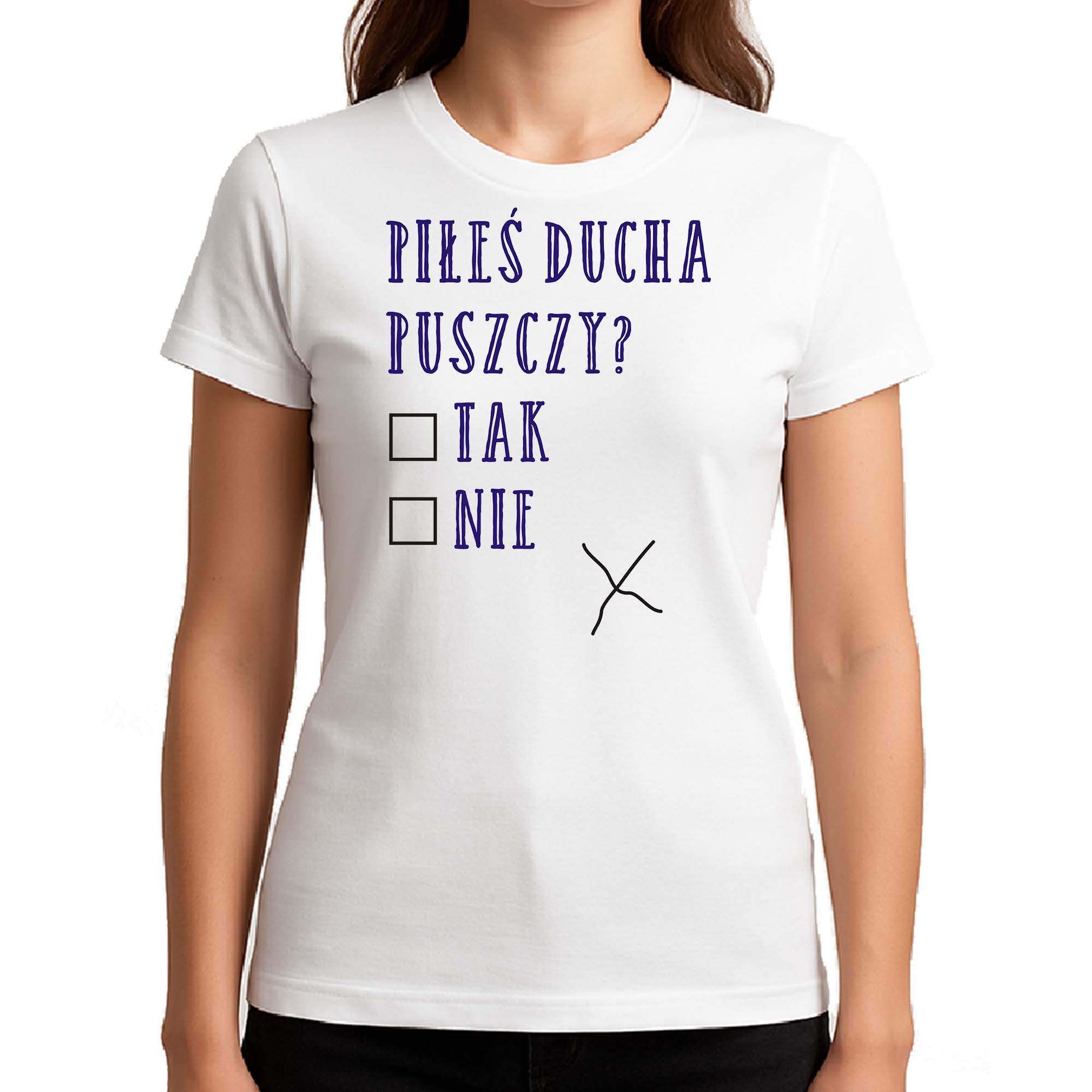 Koszulka damska Piłeś Ducha Puszczy - Ankieta Podlaska