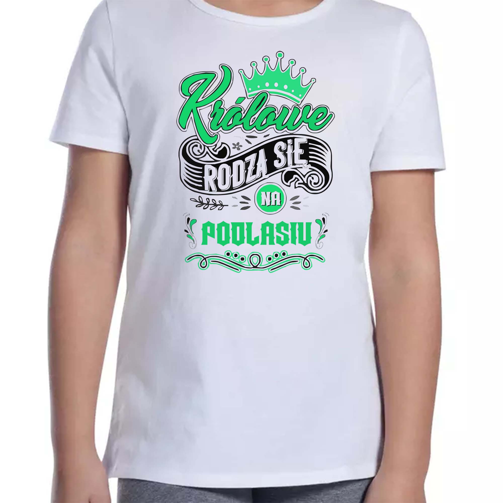 Koszulka dziecięca Tu rodzą się Królowe - Podlasie