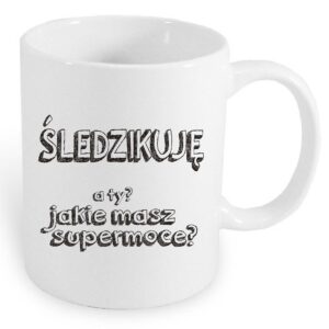 Kubek ceramiczny Podlaska Supermoc - Śledzikuję