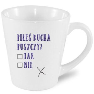 Kubek latte Piłeś Ducha Puszczy - Ankieta Podlaska