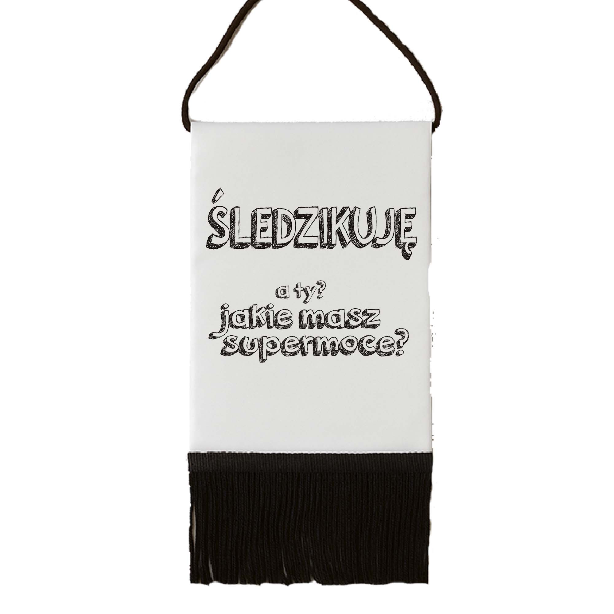 Proporczyk pamiątkowy Podlaska Supermoc - Śledzikuję