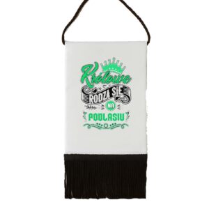 Proporczyk pamiątkowy Tu rodzą się Królowe - Podlasie