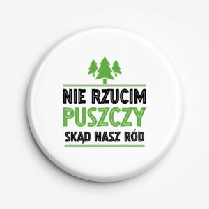 Przypinka pamiątkowa Korzenie w puszczy serce na Podlasiu