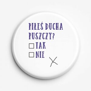 Przypinka pamiątkowa Piłeś Ducha Puszczy - Ankieta Podlaska