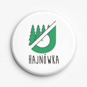 Przypinka pamiątkowa Podlaska Hajnówka - Puszcza i Siła