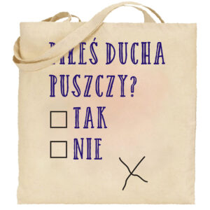 Torba bawełniana Piłeś Ducha Puszczy - Ankieta Podlaska