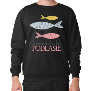 bluza unisex Podlasie - Kraina Śledzia