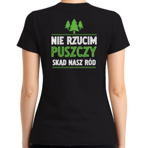 koszulka damska tył Korzenie w puszczy serce na Podlasiu