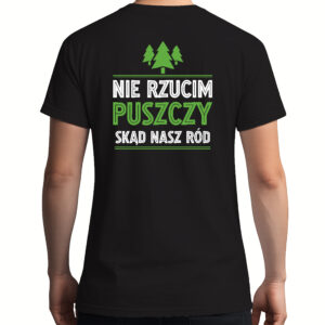 koszulka męska tył Korzenie w puszczy serce na Podlasiu