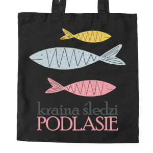 torba bawełniana Podlasie - Kraina Śledzia